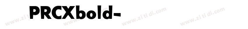 蒙纳清华体PRCXbold字体转换