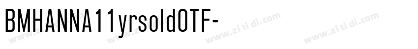 BMHANNA11yrsold0TF字体转换