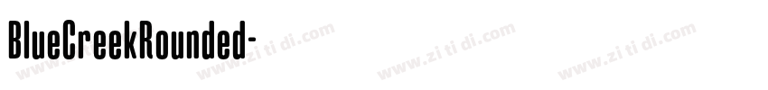 BlueCreekRounded字体转换