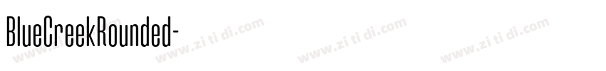 BlueCreekRounded字体转换