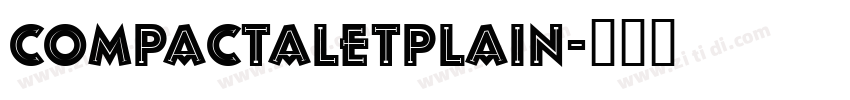 CompactaLetPlain字体转换