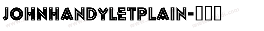 JohnHandyLetPlain字体转换
