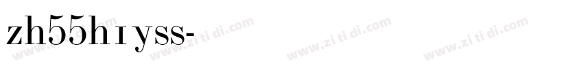 zh55h1yss字体转换