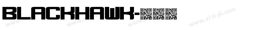 BLACKHAWK字体转换