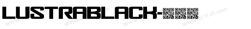 LustraBlack字体转换