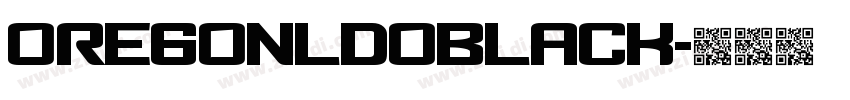 OregonLDOBlack字体转换