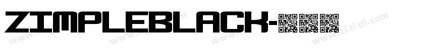 ZimpleBlack字体转换 ZimpleBlack字体转换