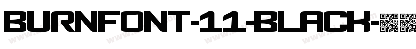 burnfont-11-Black字体转换 burnfont-11-Black字体转换