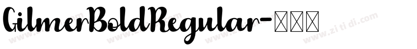 GilmerBoldRegular字体转换
