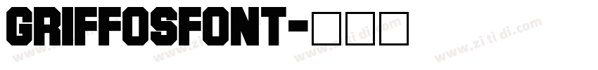 GriffosFont字体转换