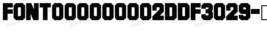 font000000002ddf3029字体转换