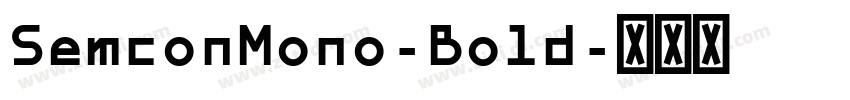 SemconMono-Bold字体转换