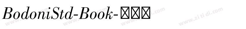 BodoniStd-Book字体转换