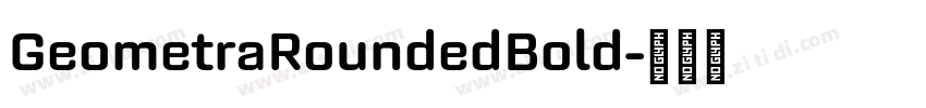 GeometraRoundedBold字体转换