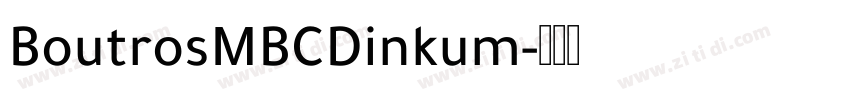 BoutrosMBCDinkum字体转换