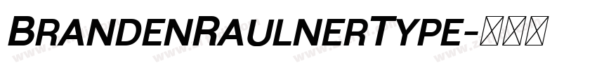 BrandenRaulnerType字体转换