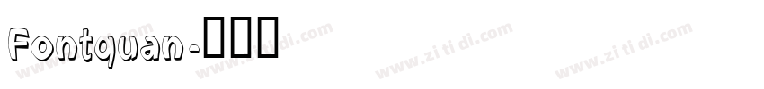 Fontquan字体转换