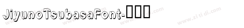 JiyunoTsubasaFont字体转换