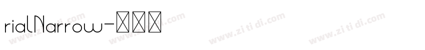 rialNarrow字体转换
