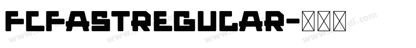 FCFastRegular字体转换