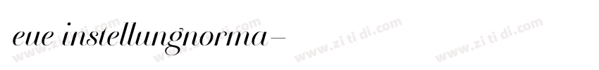 NeueEinstellungnorma字体转换