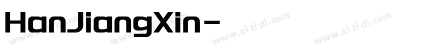 HanJiangXin字体转换