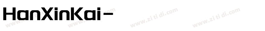 HanXinKai字体转换