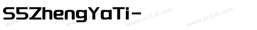 S5ZhengYaTi字体转换