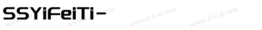SSYiFeiTi字体转换