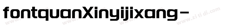 fontquanXinyijixang字体转换