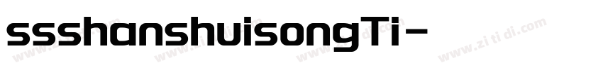 ssshanshuisongTi字体转换