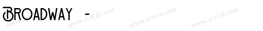 Broadway字形图字体转换