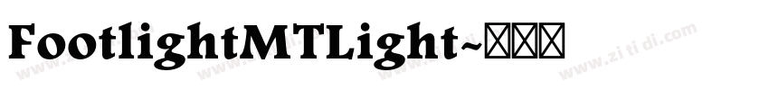 FootlightMTLight字体转换