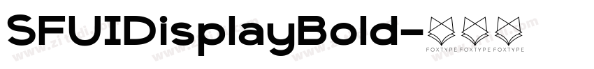 SFUIDisplayBold字体转换
