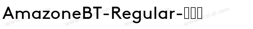 AmazoneBT-Regular字体转换