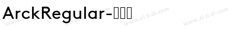 ArckRegular字体转换