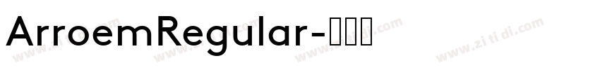 ArroemRegular字体转换