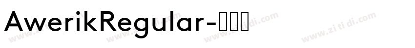 AwerikRegular字体转换
