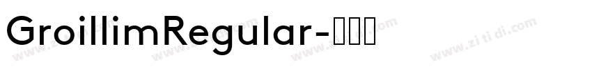 GroillimRegular字体转换