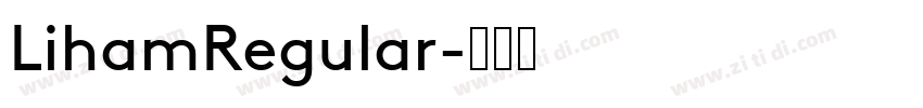 LihamRegular字体转换