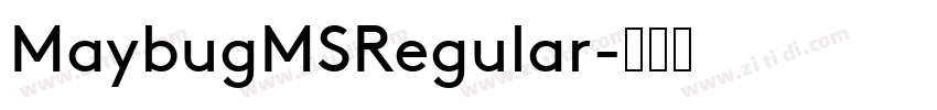 MaybugMSRegular字体转换