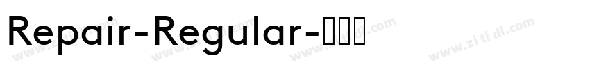 Repair-Regular字体转换