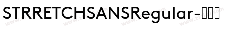 STRRETCHSANSRegular字体转换