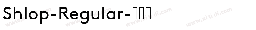 Shlop-Regular字体转换