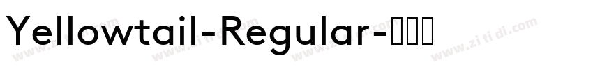Yellowtail-Regular字体转换