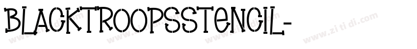 BlacktroopsStencil字体转换