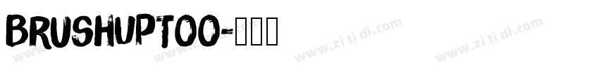 BrushUpToo字体转换