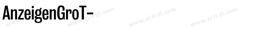 AnzeigenGroT字体转换