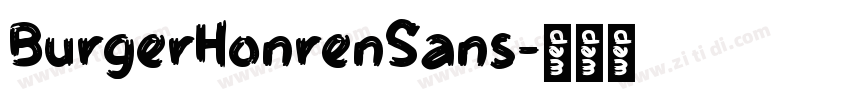 BurgerHonrenSans字体转换
