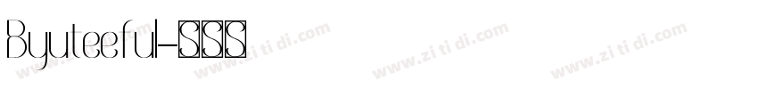 Byuteeful字体转换